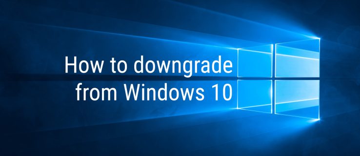 Kuinka päivittää Windows 10:stä Windows 8.1:een tai Windows 7:ään
