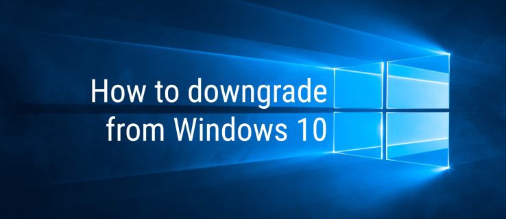 Jak přejít na nižší verzi z Windows 10 na Windows 8.1 nebo Windows 7